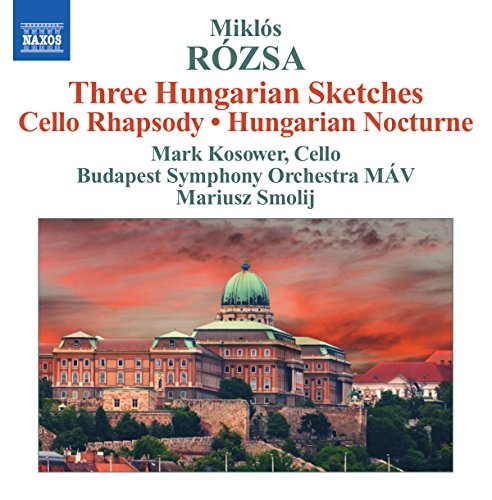 Kosowerbudapest Sosmolij - Rozsa: Hungarian Sketches, Hungarian Nocturne, Overture, Rhapsody for Cello [CD]