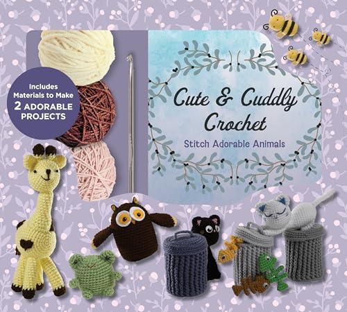 Cute and Cuddly Crochet Kit : Stitch Adorable Animals - Includes Materials to Make 2 Adorable Projects