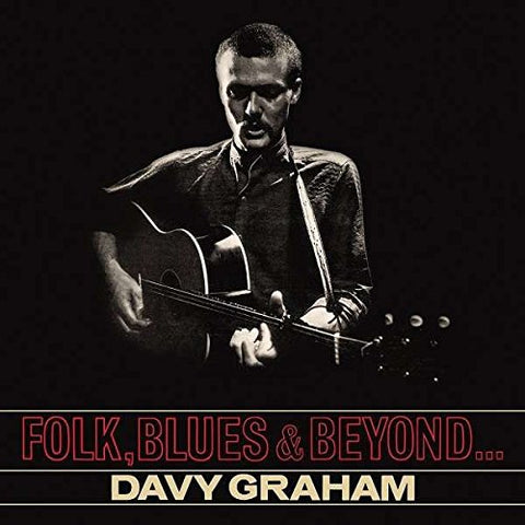 Davy Graham - Folk Blues & Beyond [VINYL]