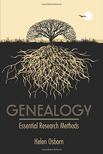 Genealogy: Essential Research Methods