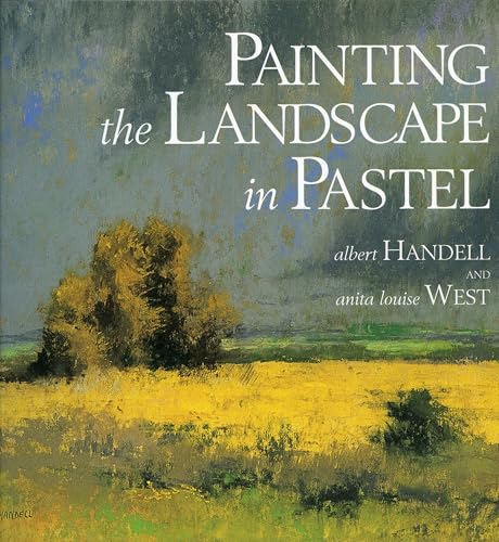 Painting The Landscape In Pastel