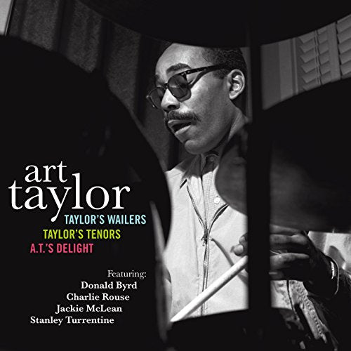 Art Taylor - Taylor's Wailers + Taylor's Tenors + A.T.'s Delight + Bonus Album: Mobley's Message [CD]