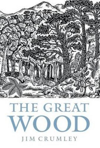 The Great Wood: The Ancient Forest Wood