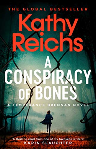 Book cover: "A Conspiracy of Bones" by Kathy Reichs, with a figure in a forest.