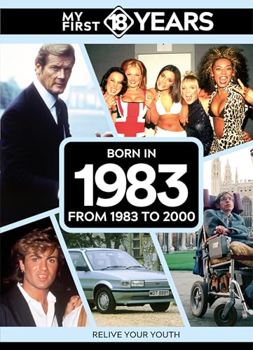 My First 18 Years - Born in 1983 : From 1983 to 2000