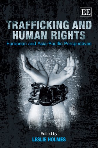 Trafficking and Human Rights: European and Asia-Pacific Perspectives