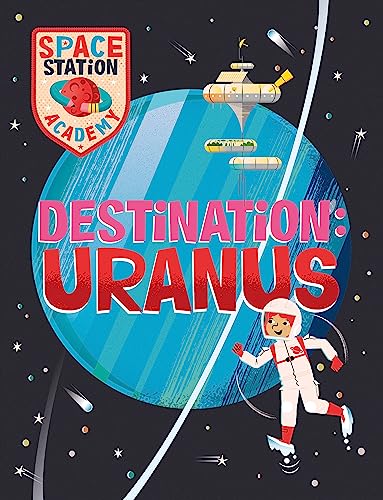 Space Station Academy: Uranus