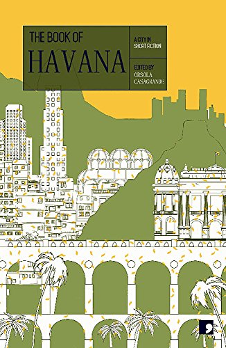 The Book of Havana : A City in Short Fiction