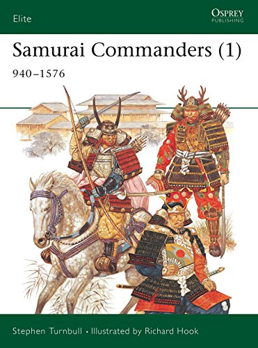 Samurai Commanders (1) : 940-1576