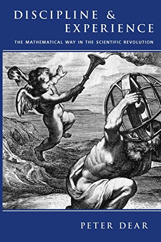 Discipline and Experience: Mathematical Way in the Scientific Revolution