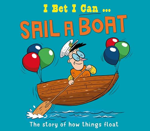I Bet I Can: Sail a Boat