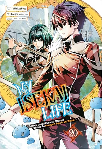 My Isekai Life 20: I Gained a Second Character Class and Became the Strongest Sage in the World!