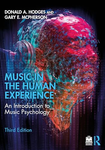 Music in the Human Experience : An Introduction to Music Psychology