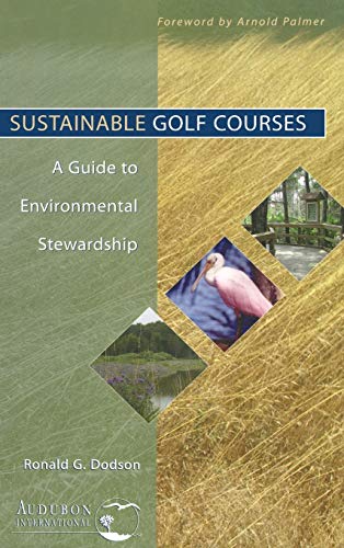 Sustainable Golf Courses: A Guide to Environmental Stewardship