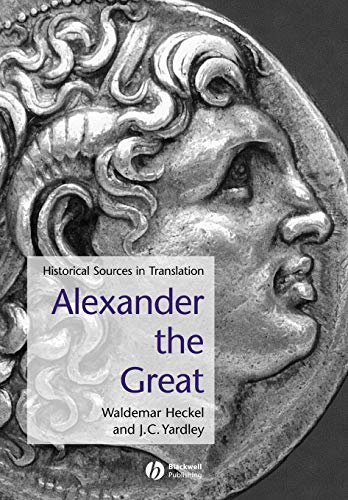Alexander the Great: Historical Sources in Translation