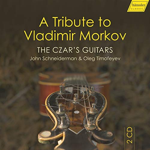 Schneiderman/timofeyev - A Tribute to Vladimir Morkov: The Czar's Guitars [CD]