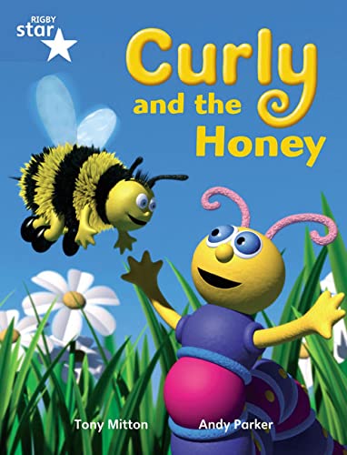 Rigby Star Guided Phonic Opportunity Readers Blue: Pupil Book Single: Curly And The Honey (Star Phonics Opportunity Readers)