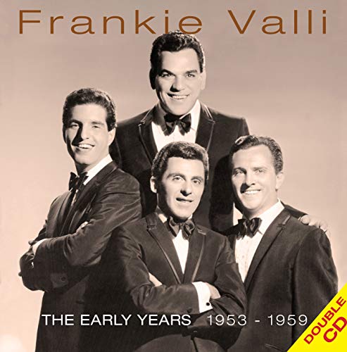 Frankie Valli And The Four Lov - The Early Years [CD]