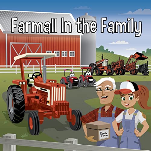 Farmall in the Family: with Casey & Friends: 8 (Casey and Friends (#8))