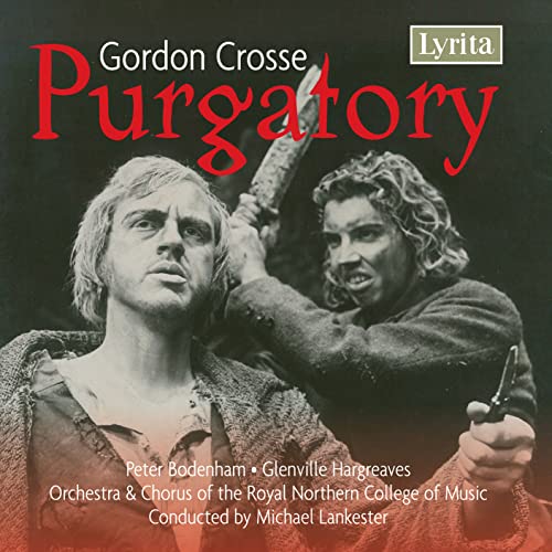 Royal Northern College - Gordon Crosse: Purgatory - Opera in One Act [CD]