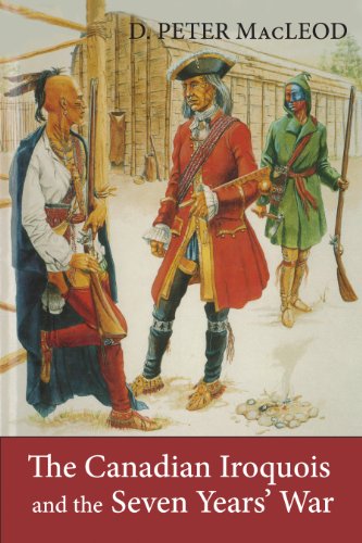 The Canadian Iroquois & the Seven Years' War