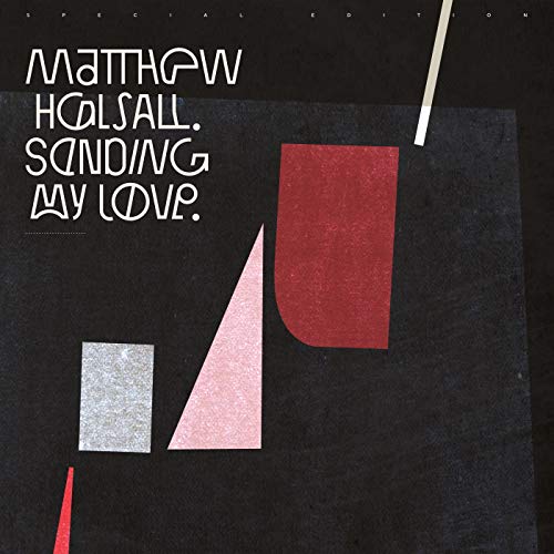 Matthew Halsall - Sending My Love (Special Edition) [VINYL]