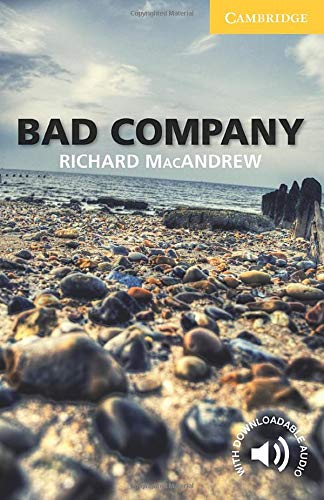 Bad Company Level 2 Elementary/Lower-intermediate (Cambridge English Readers)