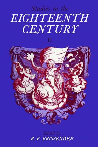 Studies in the Eighteenth Century II : Papers Presented at the Second David Nichol Smith Memorial Seminar, Canberra 1970