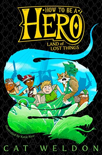 Land of Lost Things (How to Be a Hero)