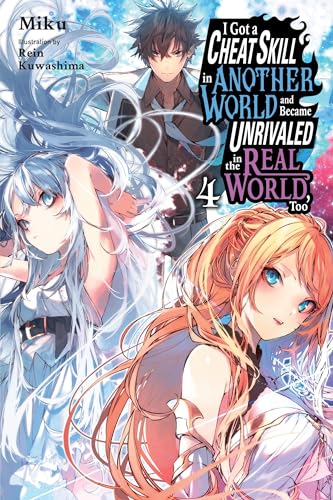 Cheat Skill World Became Unrivaled Real Novel Vol 04 (Mr) (C