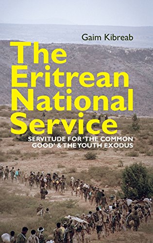 The Eritrean National Service: Servitude for "the common good" and the Youth Exodus
