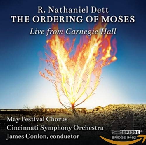 Various - Dett:The Ordering Of Moses [Latonia Moore; Ronnita Nicole Miller; Cincinnati Symphony Orchestra, James Conlon] [Bridge Records: BRIDGE 9462] [CD]