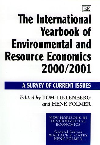 The International Yearbook of Environmental and Resource Economics 2000/2001: A Survey of Current Issues