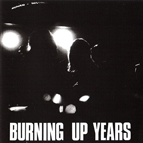 CD cover for "Burning Up the Years" by Human Instinct, silhouetted figures.