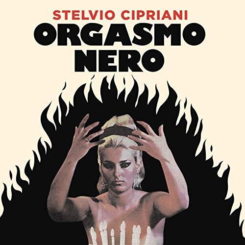 Record cover: woman with flames, bold text "Orgasmo Nero" by Stelvio Cipriani.
