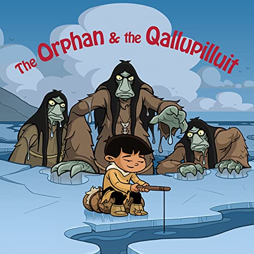 The Orphan and the Qallupilluit (English)