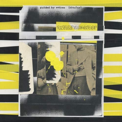 Guided By Voices - Warp And Woof  [VINYL]