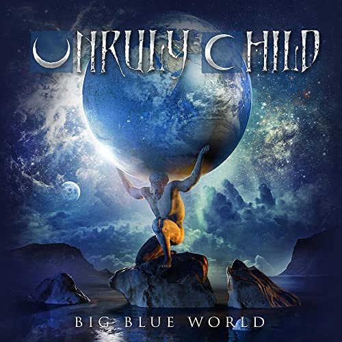 Unruly Child - Big Blue World [CD]