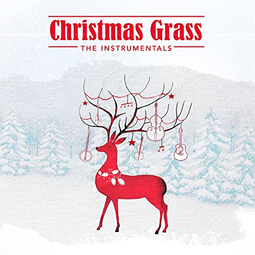 Various Artists - Christmas Grass: The Instrumentals [CD]
