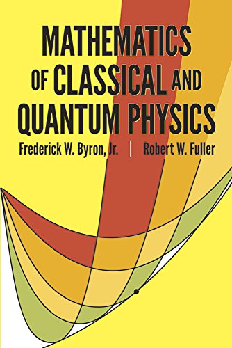 Book cover: “Mathematics of Classical and Quantum Physics” with abstract graphics.