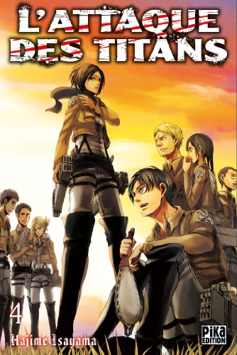 Hajime Isayama: L'attaque des titans Tome 4
