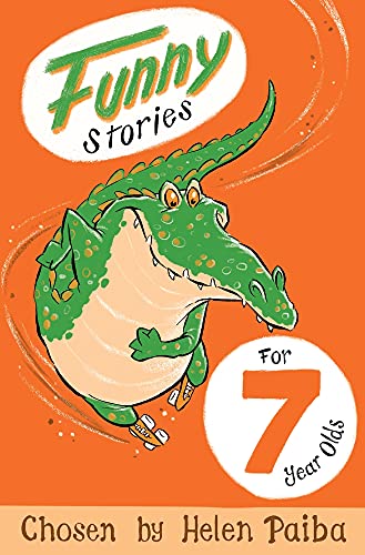 Funny Stories For 7 Year Olds (Macmillan Children's Books Story Collections)