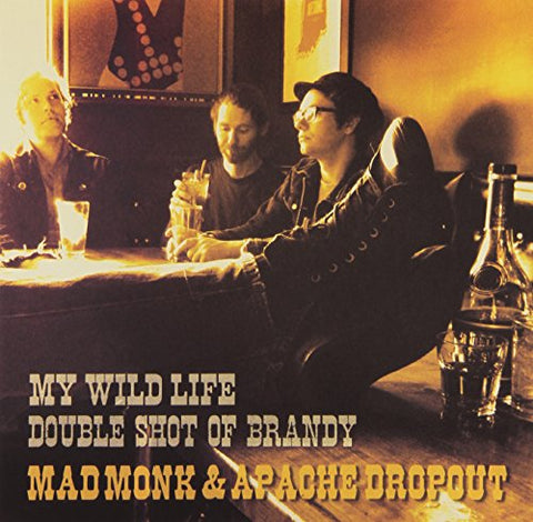 Mad Monk And Apache Dropout - My Wild Life [7 inch Vinyl] [VINYL]