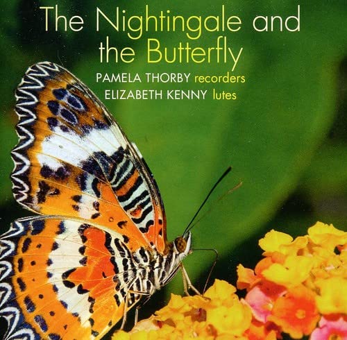 Pamela Thorby - The Nightingale And The Butterfly [CD]