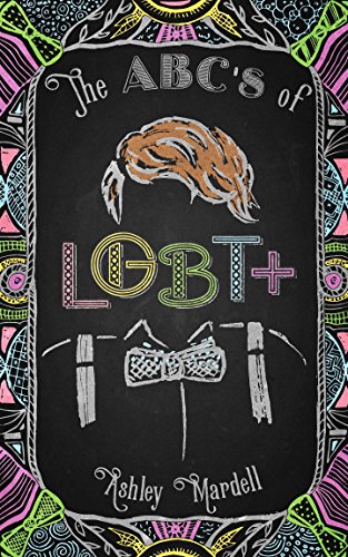 The ABC's of LGBT+: (Gender Identity Book for Teens)