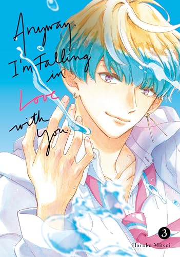 Anyway, I'm Falling In Love With You. 3 : 3