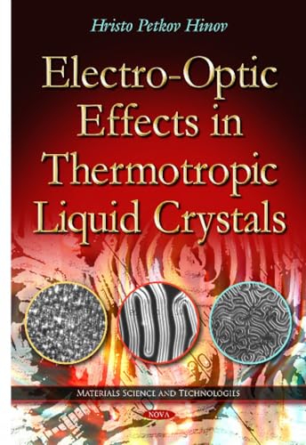 Electro-Optic Effects in Thermotropic Liquid Crystals