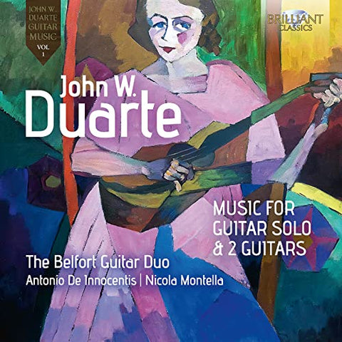 The Belfort Guitar Duo/Antonio De Innocentis/Nicola Montella - Duarte: Music for Guitar Solo and 2 Guitars, Vol. 1 [CD]