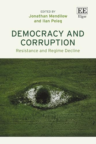 Democracy and Corruption : Resistance and Regime Decline