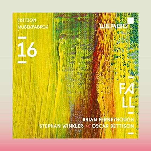 Ensemble Musikfabrik - Fall: Ed. Musikfabrik Vol. 16 [Ensemble Musikfabrik; Carl Rosman; Diego Masson; Clement Power; Emilio Pomarico] [Wergo: WER 68692] [CD]